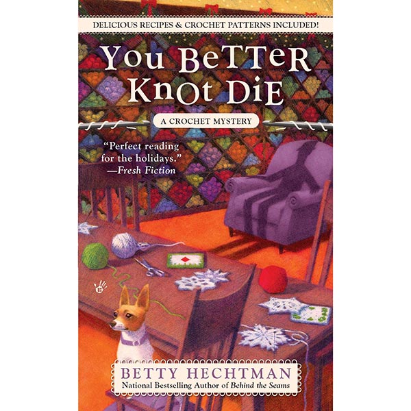 You Better Knot Die - 9780425244586
