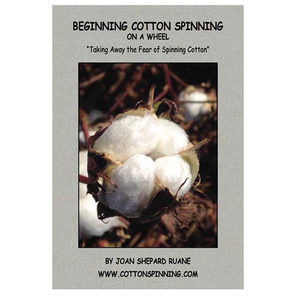 Beginning Cotton Spinning on a Wheel - 9780989949019