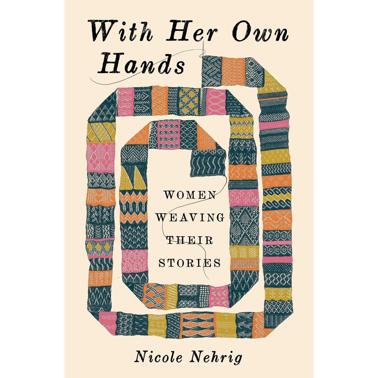 With Her Own Hands - The Woolery