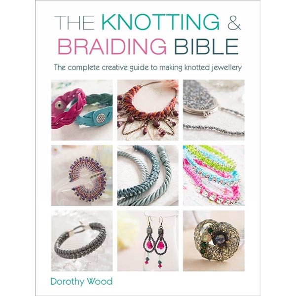 The Knotting & Braiding Bible - 9781446303948