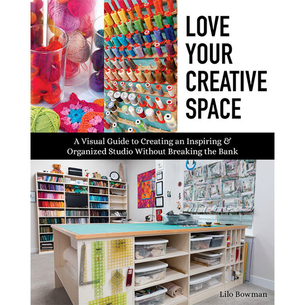 Love Your Creative Space - 9781617459177