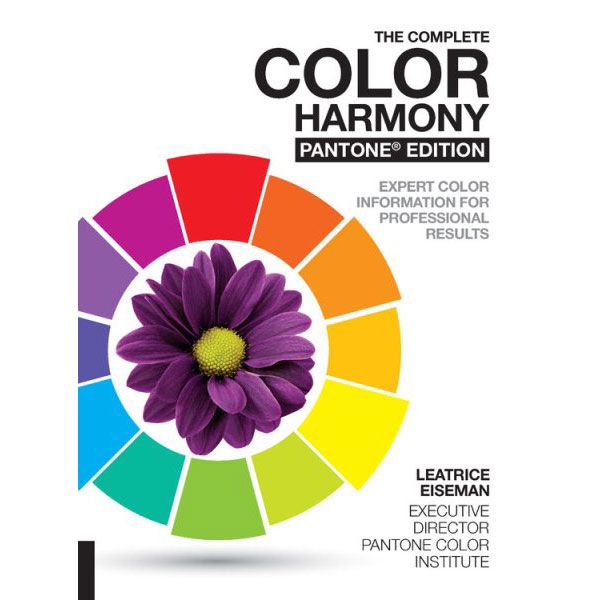 The Complete Color Harmony, Pantone Edition - 9781631592966