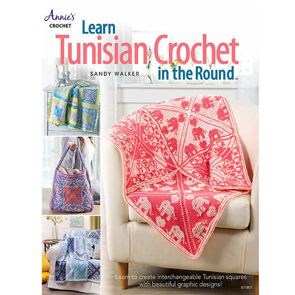 Learn Tunisian Crochet in the Round - 9781640254831