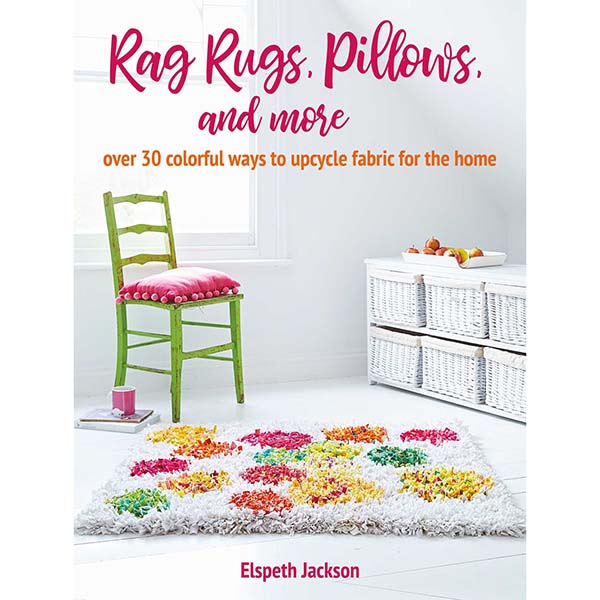 Rag Rugs, Pillows, & More - 9781800650213