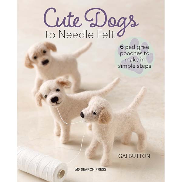 Cute Dogs to Needle Felt - 9781800920941