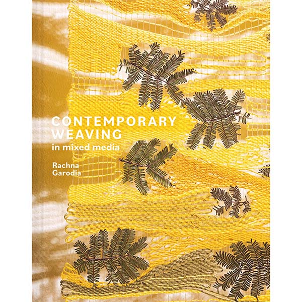 Contemporary Weaving in Mixed Media - 9781849947657