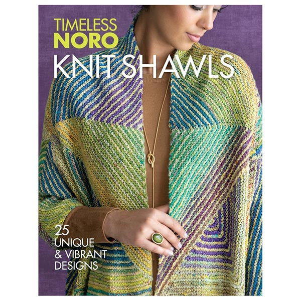 Timeless NORO Knit Shawls - 9781970048087