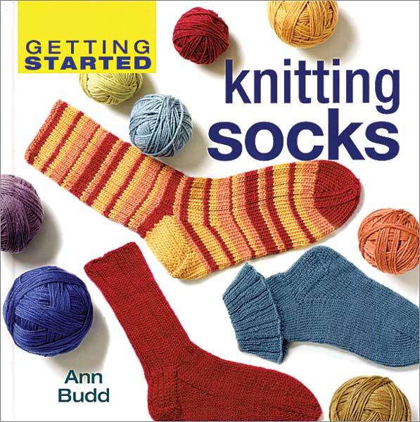 Getting Started Knitting Socks - 9781596680296