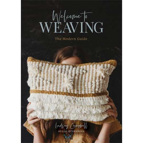 Welcome to Weaving: The Modern Guide - 9780764356315