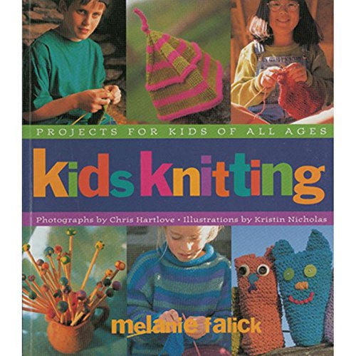 Kids Knitting: Projects for Kids of all Ages - 9781579652418