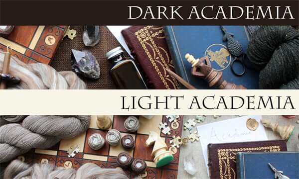 Let's Talk Aesthetics: Dark and Light Academia