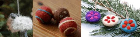 Felting 3 Ways: Fun, fast & festive projects!