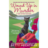 Wound Up in Murder
