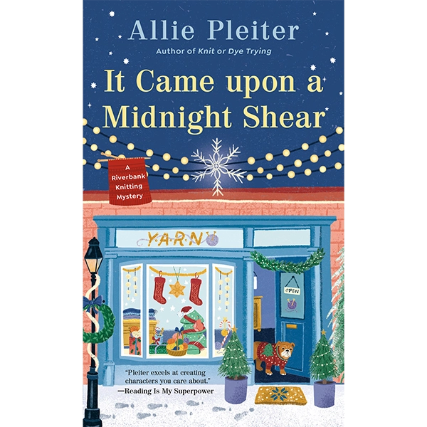 It Came Upon a Midnight Shear: A Riverbank Knitting Mystery | The