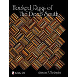 Hooked Rugs of the Deep South - 9780764338014