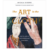 The Art Is the Cloth - 9780764359927