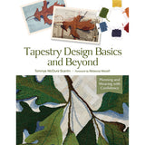 Tapestry Design Basics and Beyond - 9780764361562