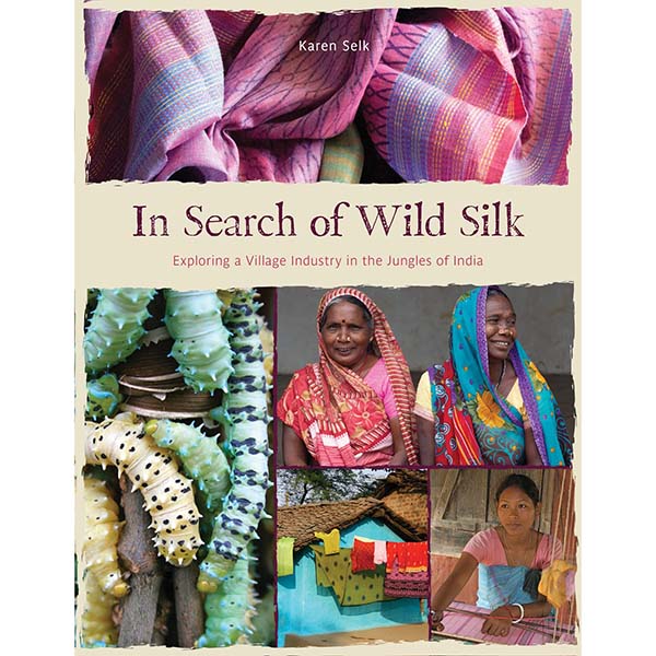 In Search of Wild Silk - 9780764364976