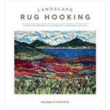 Landscape Rug Hooking - The Woolery