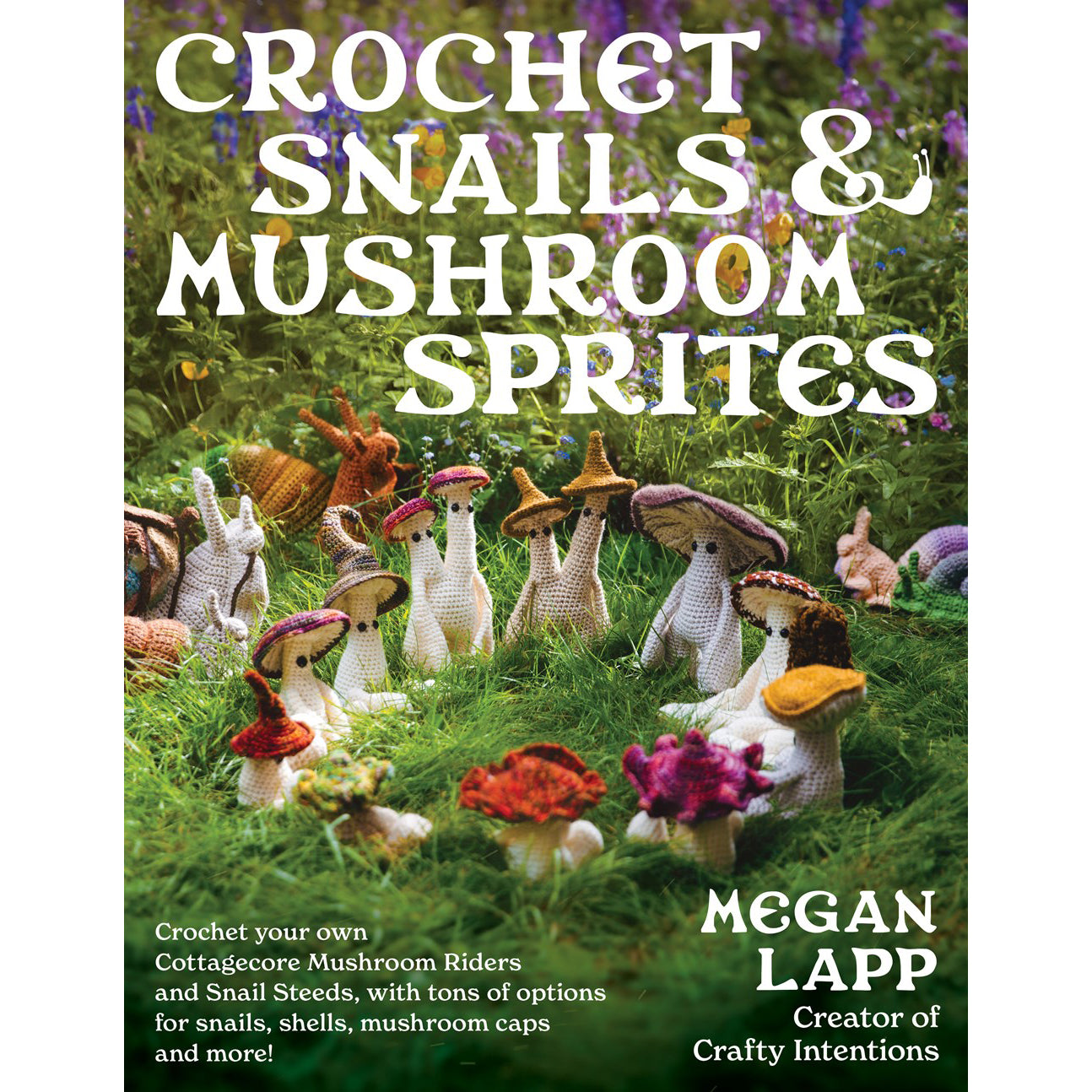 Crochet Snails & Mushroom Sprites | The Woolery