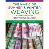 The Magic of Summer and Winter Weaving - 9780811776509