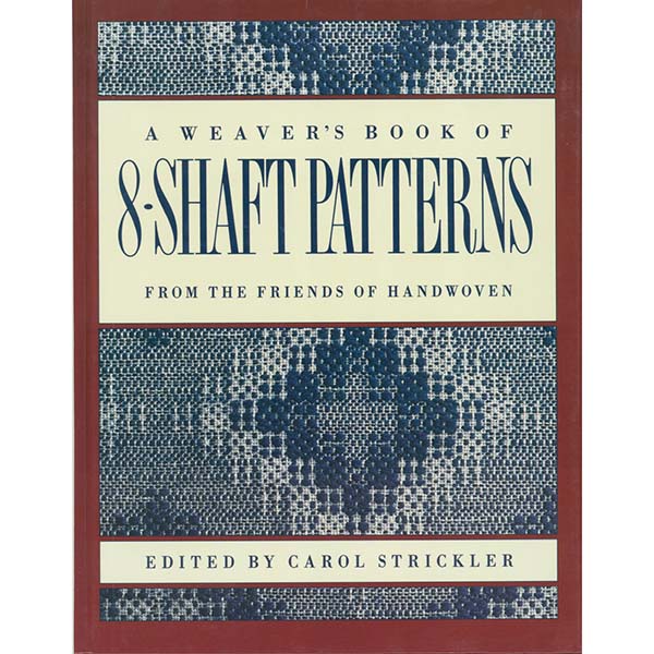 Weaver's Book of 8-Shaft Patterns - 9780934026673