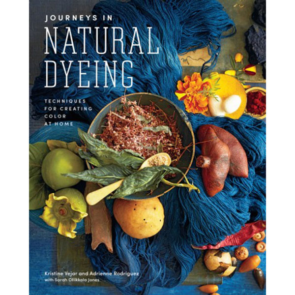 Journeys in Natural Dyeing - 9781419747076