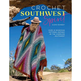 Crochet Southwest Spirit - 9781446309407