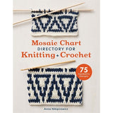 Mosaic Chart Directory for Knitting and Crochet - 9781446313862