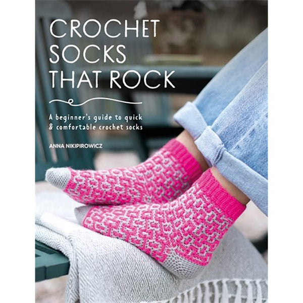 Crochet Socks that Rock - The Woolery