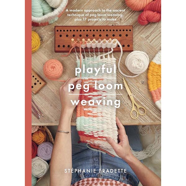 Playful Peg Loom Weaving - 9781526793058