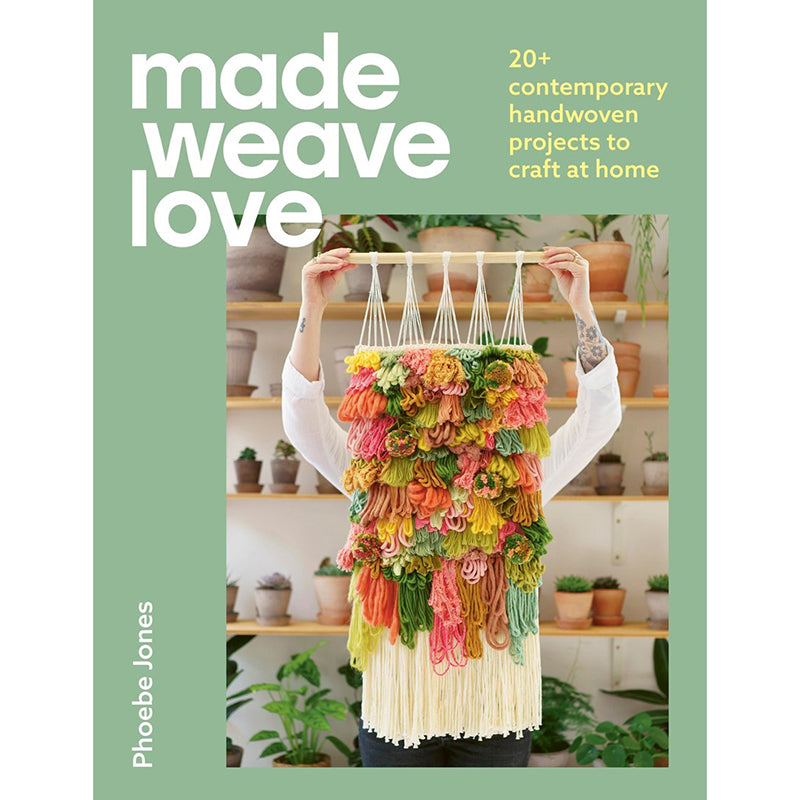 Made Weave Love - The Woolery