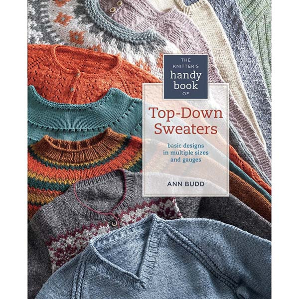 Knitter's Handy Book of Top-Down Sweaters - 9781596684836