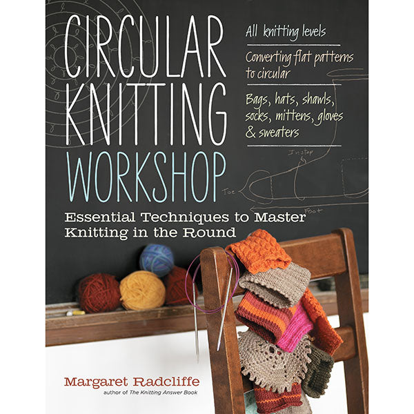 Circular Knitting Workshop - 9781603429993