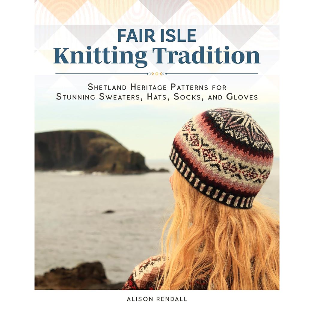 Fair Isle Knitting Tradition - The Woolery