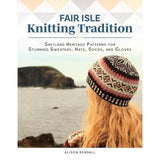Fair Isle Knitting Tradition - The Woolery