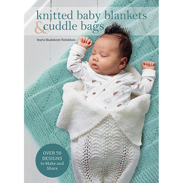 Knitted Baby Blankets & Cuddle Bags - 9781646010356