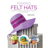 Making Felt Hats - 9781782218265