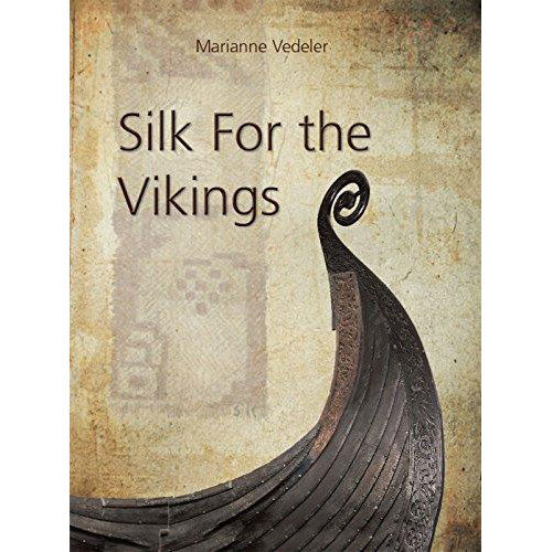 Silk for the Vikings - 9781782972150