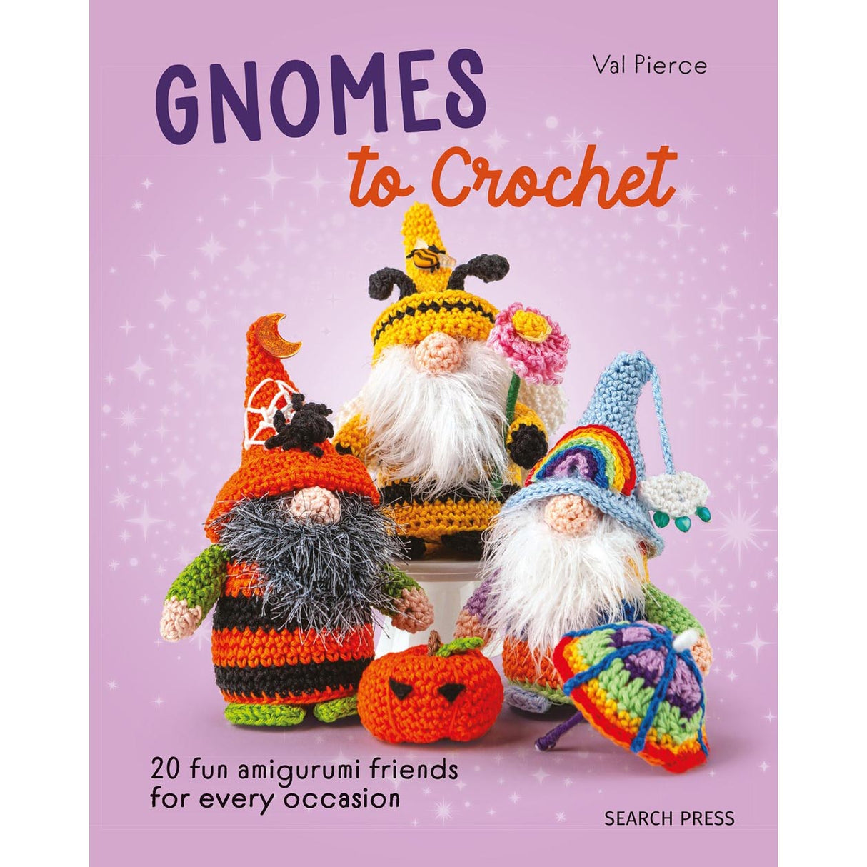 Gnomes to Crochet - 9781800922174