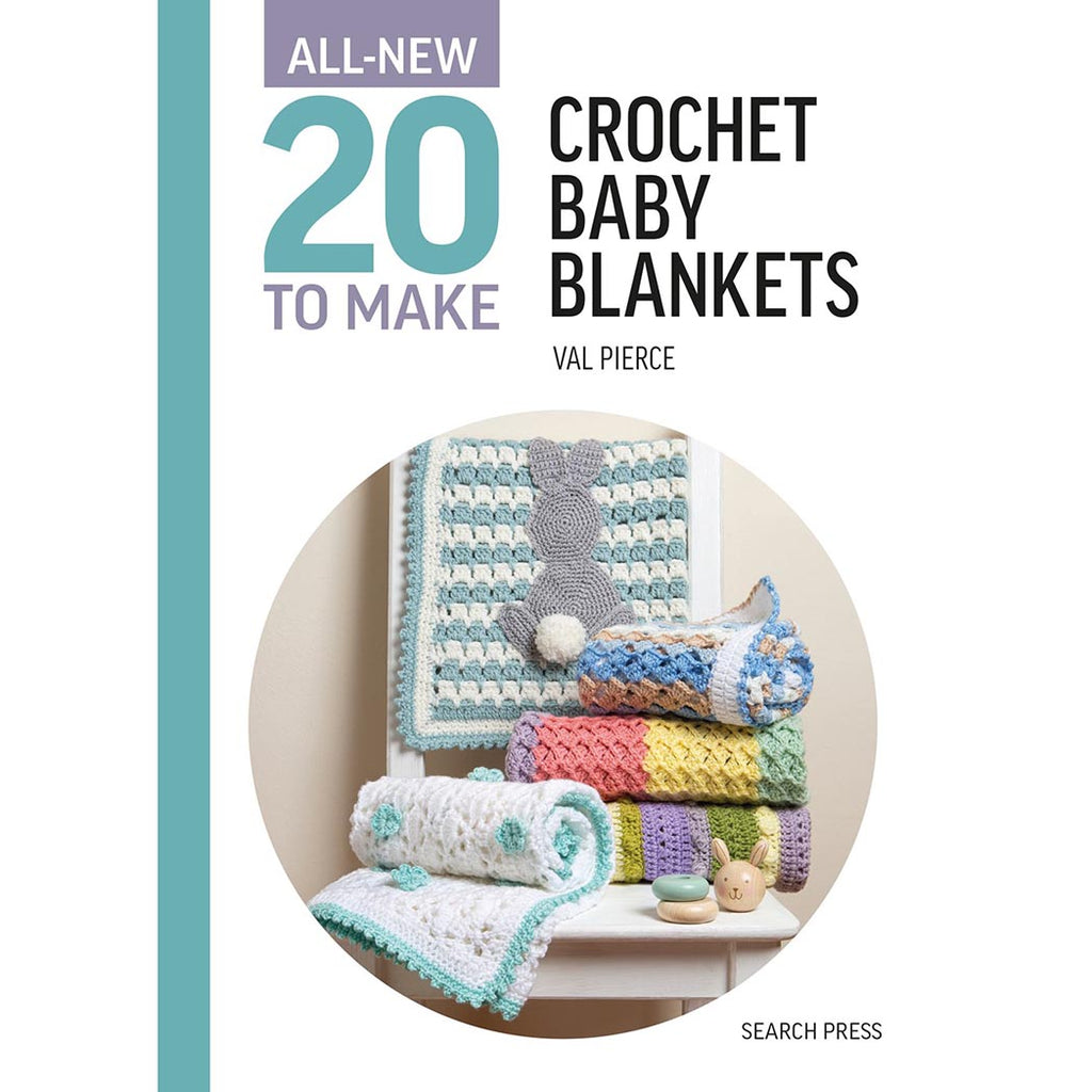 All-New 20 to Make: Crochet Baby Blankets | The Woolery