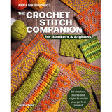 The Crochet Stitch Companion for Blankets and Afghans - The Woolery
