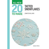 All New 20 to Make: Tatted Snowflakes