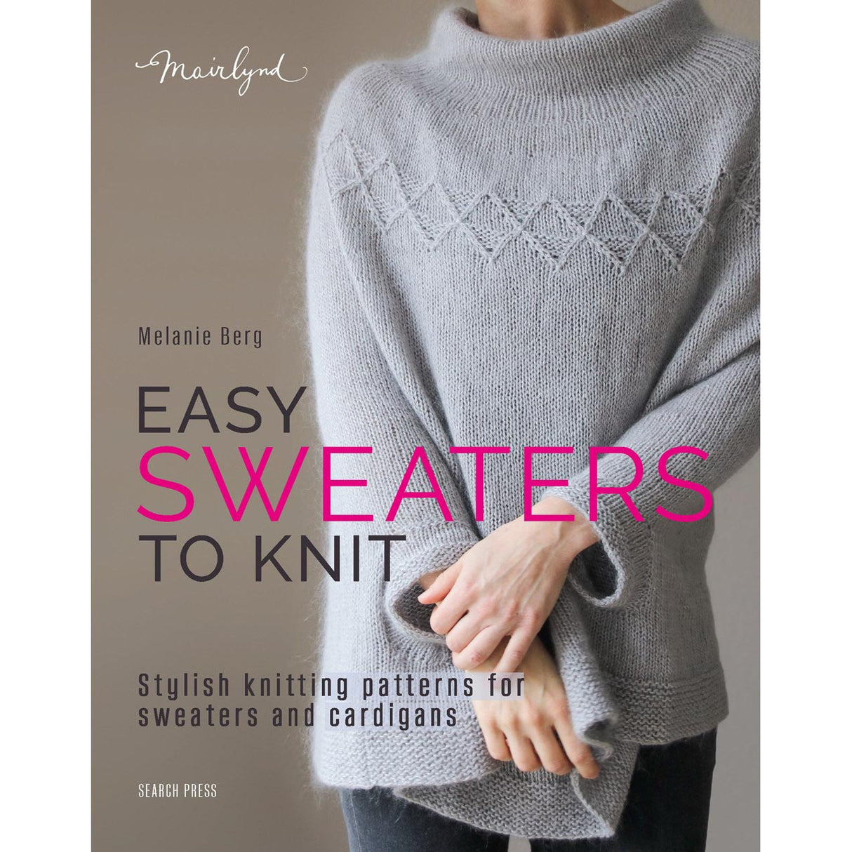 Easy Sweaters to Knit - 9781800923478