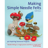 Making Simple Needle Felts - 9781907359972