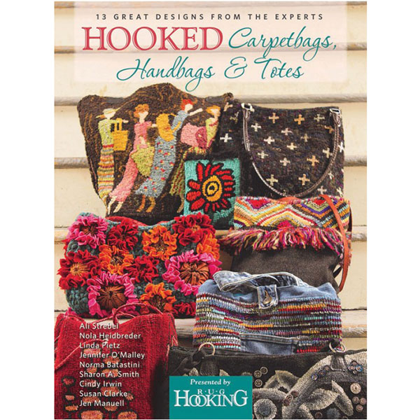 Hooked Carpetbags, Handbags, & Totes - 9781945550034