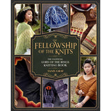 The Fellowship of the Knits: Lord of the Rings - 9781958862124