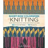Short-Row Colorwork Knitting - 9781970048148
