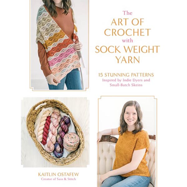The Art of Crochet with Sock Weight Yarn - 9798890039828
