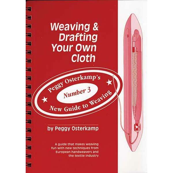 洋書　手織りの技法書　3冊　Peggy Osterkamp Weaving & Drafting Your Own Cloth | The Woolery